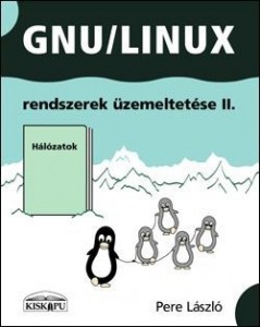 GNU/Linux rendszerek üzemeltetése II.